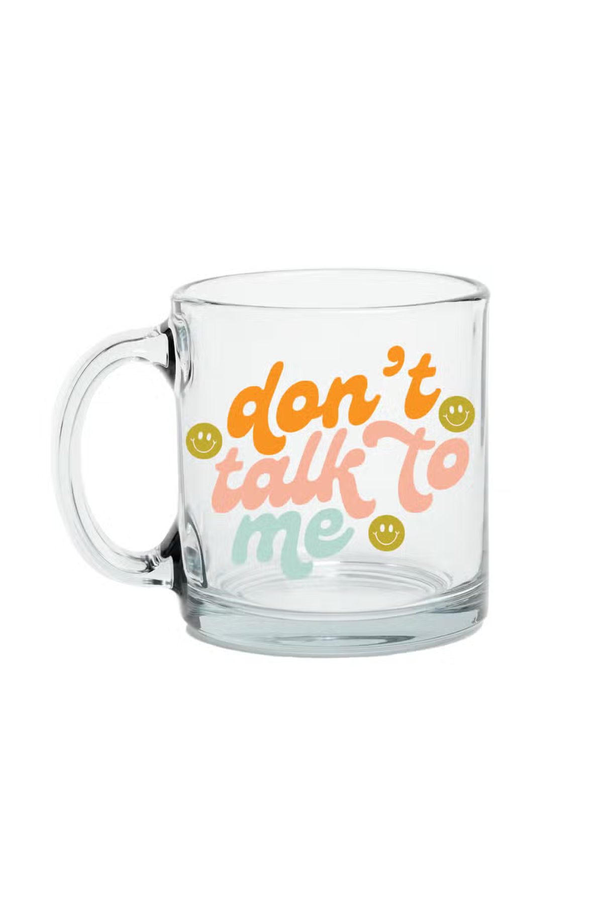 Don't Talk To Me Mug
