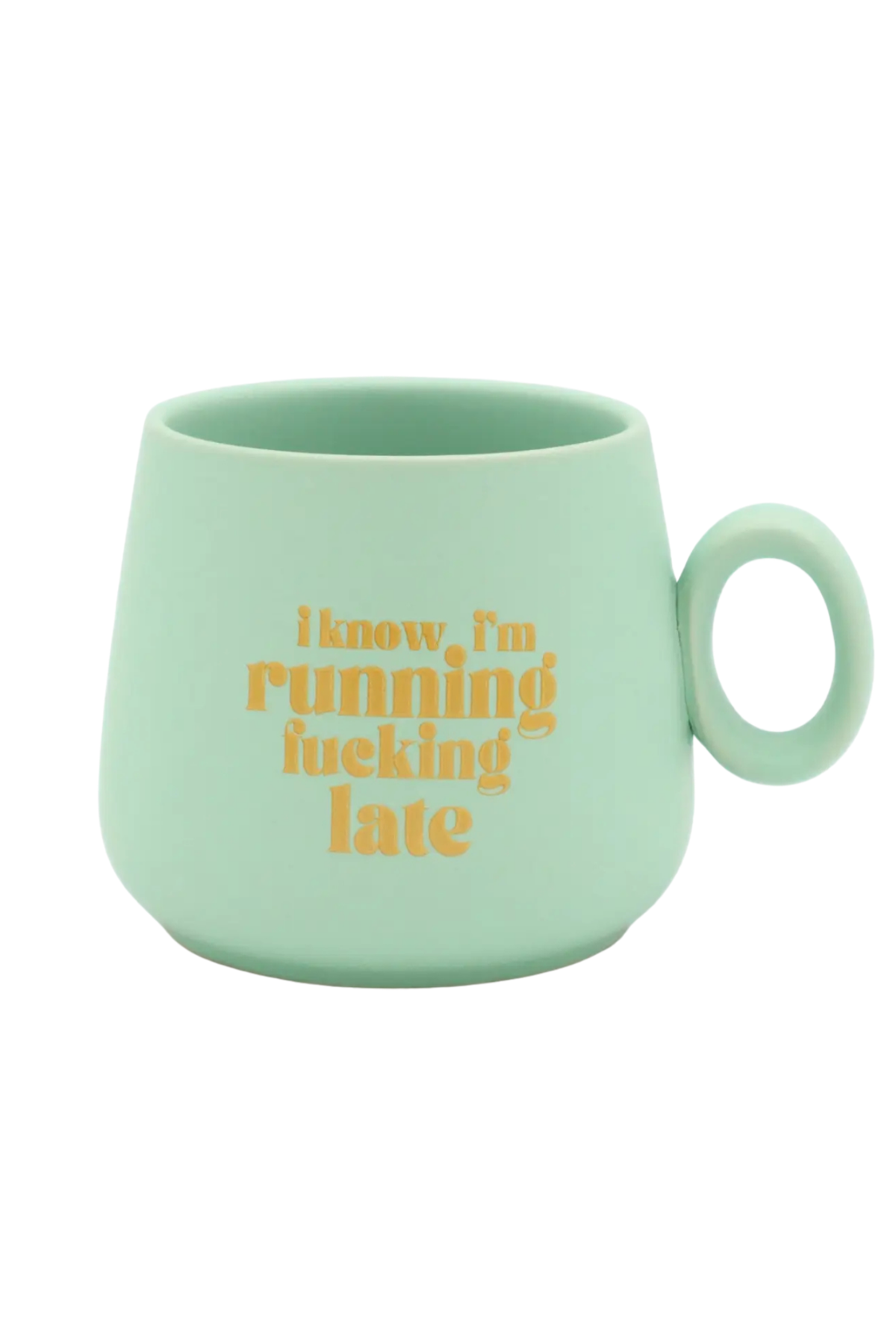 I Know I'm Running Fucking Late - Cappuccino Mug